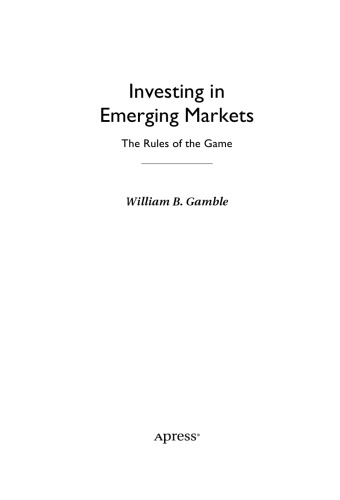 Investing in Emerging Markets: The Rules of the Game