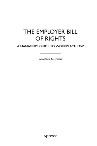 The Employer Bill of Rights: A Manager’s Guide to Workplace Law