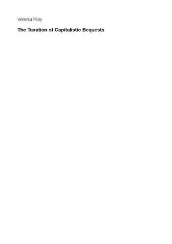 The Taxation of Capitalistic Bequests