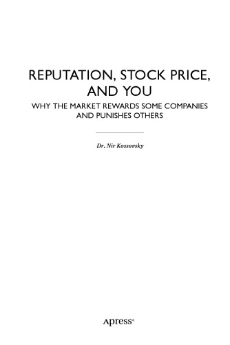 Reputation, Stock Price, and You: Why the Market Rewards Some Companies and Punishes Others