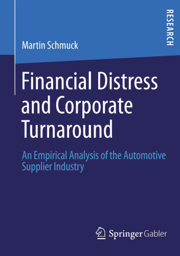 Financial Distress and Corporate Turnaround: An Empirical Analysis of the Automotive Supplier Industry