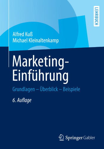 Marketing-Einführung: Grundlagen - Überblick - Beispiele
