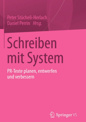 Schreiben mit System: PR-Texte planen, entwerfen und verbessern
