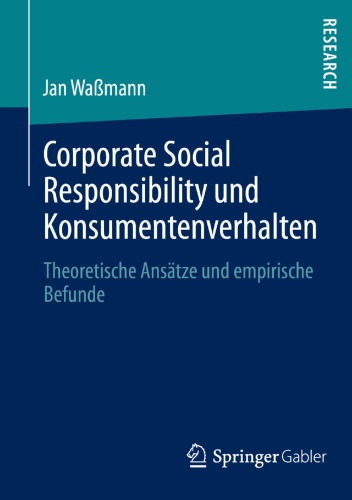 Corporate Social Responsibility und Konsumentenverhalten: Theoretische Ansätze und empirische Befunde