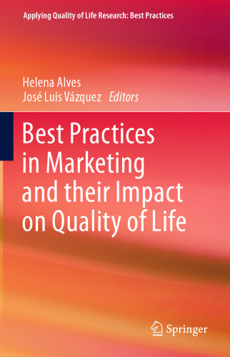 Best Practices in Marketing and their Impact on Quality of Life