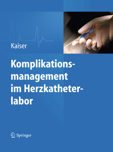 Komplikationsmanagement im Herzkatheterlabor