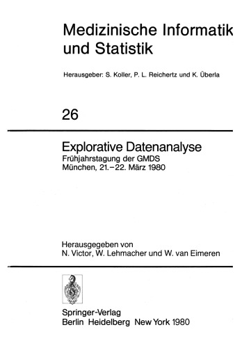 Explorative Datenanalyse: Frühjahrstagung der GMDS München, 21.–22. März 1980