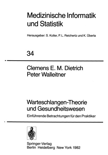 Warteschlangen-Theorie und Gesundheitswesen: Einführende Betrachtungen für den Praktiker