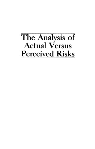 The Analysis of Actual Versus Perceived Risks