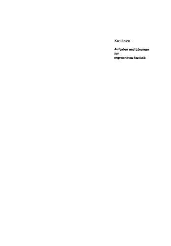 Aufgaben und Lösungen zur angewandten Statistik
