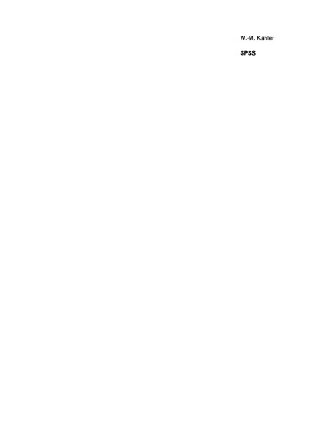 Einführung in das Datenanalysesystem SPSS: Eine Anleitung zur EDV-gestützten statistischen Datenauswertung
