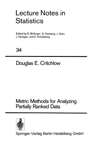 Metric Methods for Analyzing Partially Ranked Data