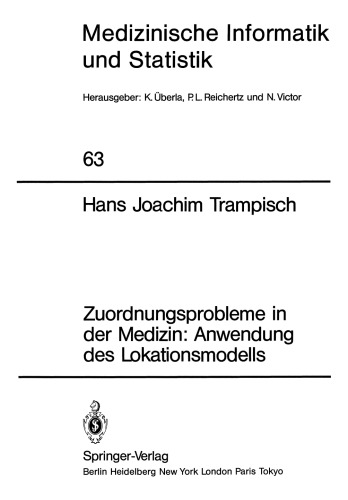 Zuordnungsprobleme in der Medizin: Anwendung des Lokationsmodells