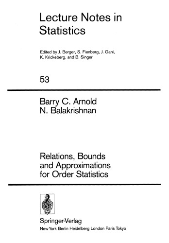 Relations, Bounds and Approximations for Order Statistics
