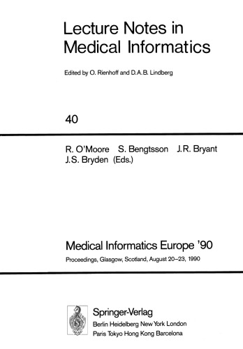 Medical Informatics Europe ’90: Proceedings, Glasgow, Scotland, August 20–23, 1990