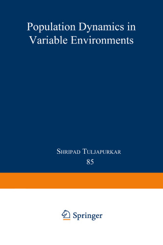 Population Dynamics in Variable Environments