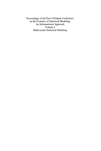 Proceedings of the First US/Japan Conference on the Frontiers of Statistical Modeling: An Informational Approach: Volume 2 Multivariate Statistical Modeling