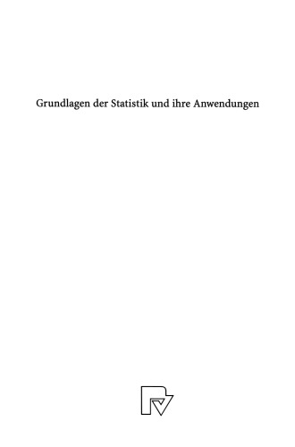 Grundlagen der Statistik und ihre Anwendungen: Festschrift für Kurt Weichselberger
