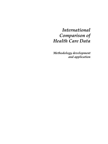 International Comparison of Health Care Data: Methodology development and application