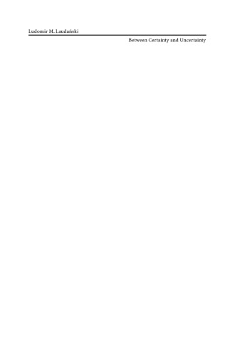 Between Certainty and Uncertainty: Statistics and Probability in Five Units with Notes on Historical Origins and Illustrative Numerical Examples