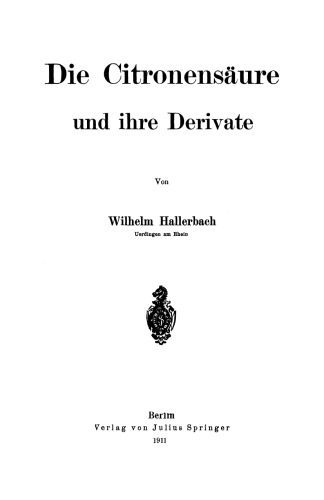 Die Citronensäure und ihre Derivate