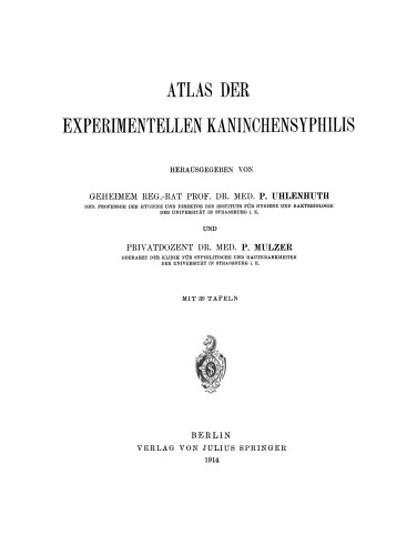 Atlas der Experimentellen Kaninchensyphilis