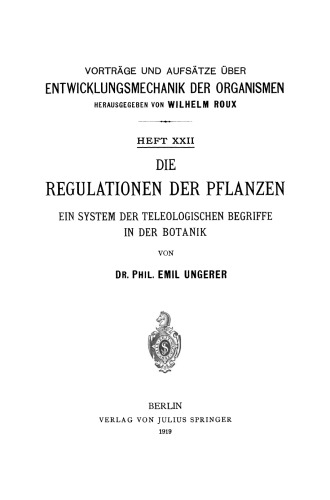 Die Regulationen der Pflanzen: Ein System der teleologischen Begriffe in der Botanik