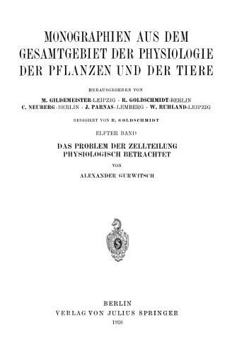 Das Problem der Zellteilung physiologisch betrachtet