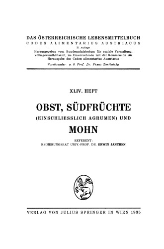Obst, Südfrüchte (einschließlich Agrumen) und Mohn