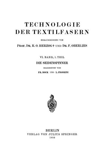 Die Seidenspinner: Ihre Zoologie, Biologie und Zucht
