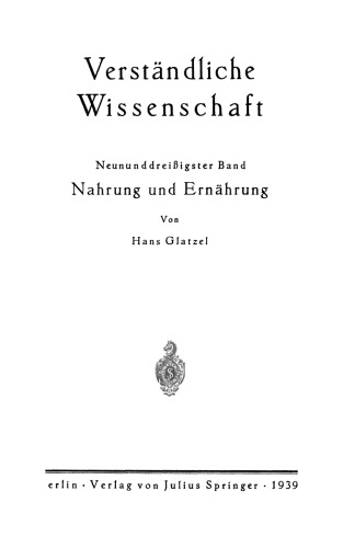 Nahrung und Ernahrung: Altbekanntes und Neuerforschtes vom Essen