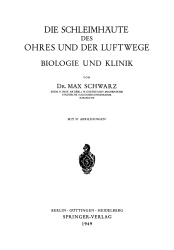 Die Schleimhäute des Ohres und der Luftwege: Biologie und Klinik
