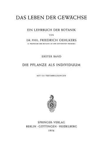 Ein Lehrbuch der Botanik: Die Pflanze als Individuum