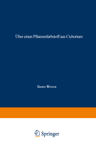 Uber einen Pflanzenfarbstoff aus Cichorium