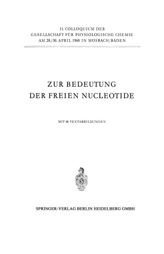 Zur Bedeutung der Freien Nucleotide
