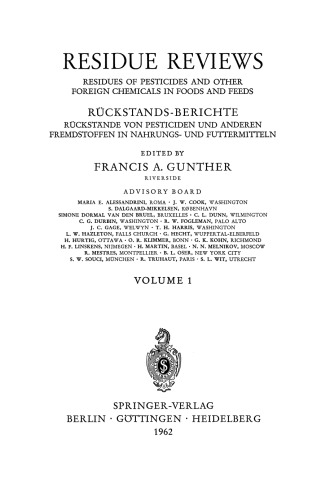 Residue Reviews / Ruckstands-Berichte: Residues of Pesticides and Other Foreign Chemicals in Foods and Feeds / Ruckstande von Pesticiden und Anderen Fremdstoffen in Nahrungs- und Futtermitteln