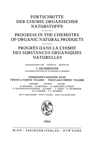Fortschritte Der Chemie Organischer Naturstoffe / Progress in the Chemistry of Organic Natural Products / Progres Dans La Chimie Des Substances Organiques Naturelles