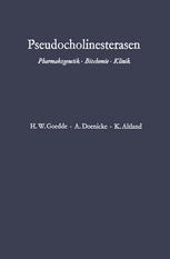 Pseudocholinesterasen: Pharmakogenetik · Biochemie · Klinik