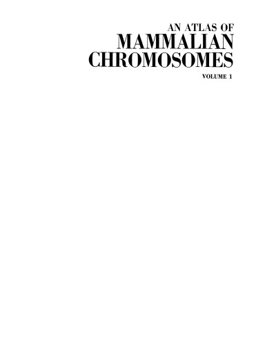 An Atlas of Mammalian Chromosomes: Volume 1