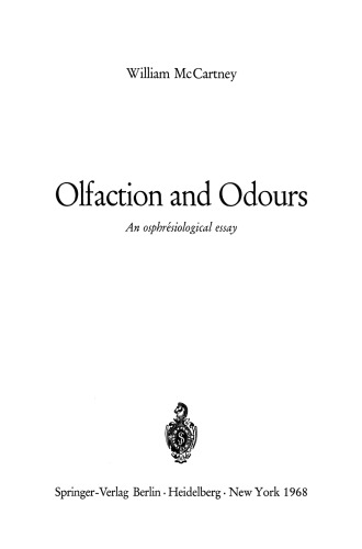 Olfaction and Odours: An osphresiological essay