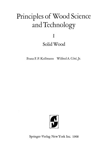 Principles of Wood Science and Technology: I Solid Wood