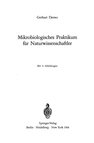 Mikrobiologisches Praktikum fur Naturwissenschaftler