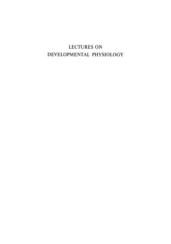 Lectures on Developmental Physiology