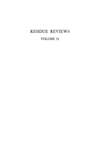 Residue Reviews: Residues of Pesticides and Other Contaminants in the Total Environment