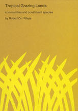 Tropical Grazing Lands: Communities and Constituent Species