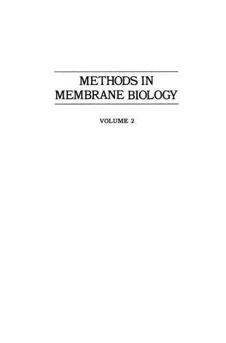 Methods in Membrane Biology: Volume 2