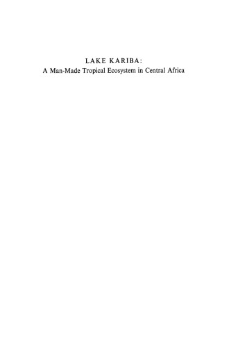 Lake Kariba: A Man-Made Tropical Ecosystem in Central Africa