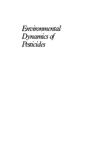 Environmental Dynamics of Pesticides