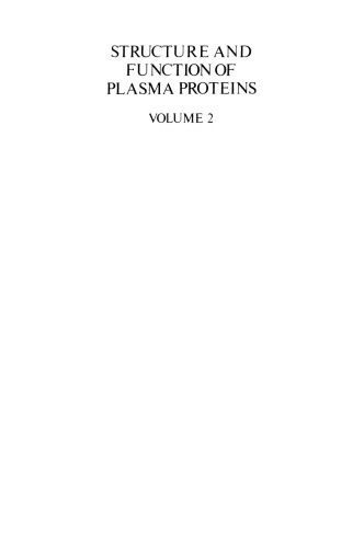 Structure and Function of Plasma Proteins: Volume 2