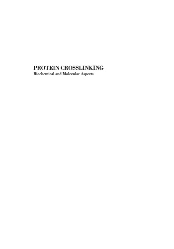 Protein Crosslinking: Biochemical and Molecular Aspects